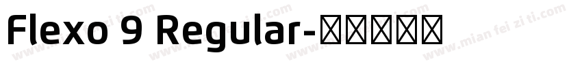 Flexo 9 Regular字体转换